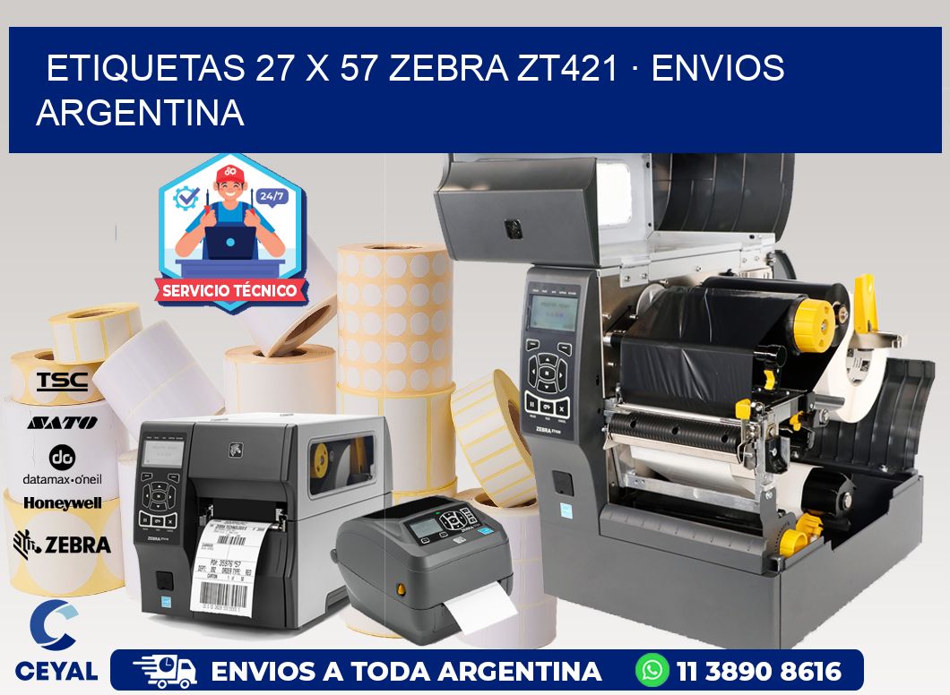 ETIQUETAS 27 x 57 ZEBRA ZT421 · ENVIOS ARGENTINA