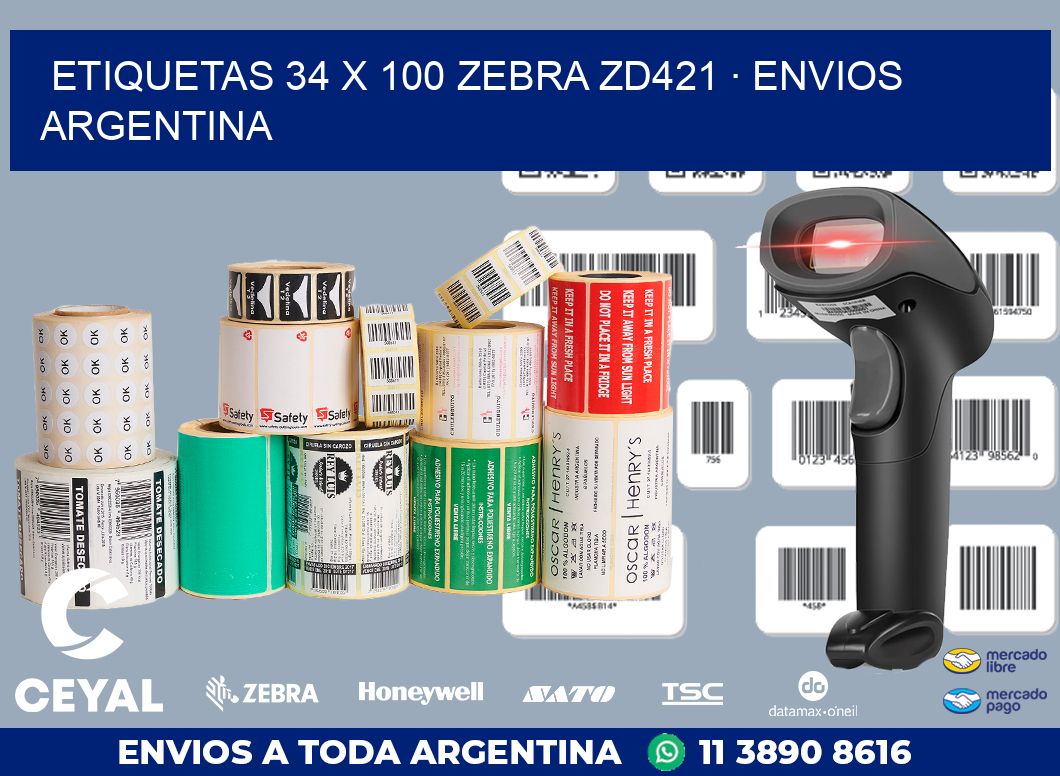 ETIQUETAS 34 x 100 ZEBRA ZD421 · ENVIOS ARGENTINA