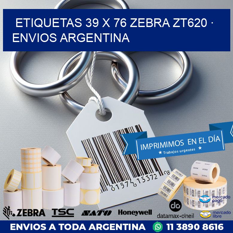 ETIQUETAS 39 x 76 ZEBRA ZT620 · ENVIOS ARGENTINA