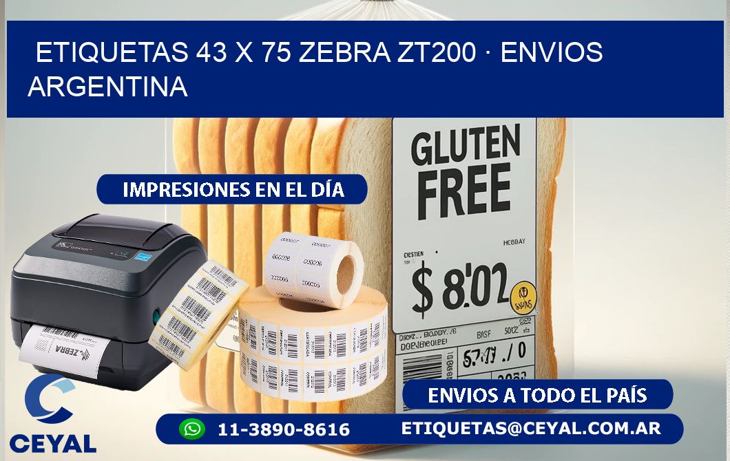 ETIQUETAS 43 x 75 ZEBRA ZT200 · ENVIOS ARGENTINA