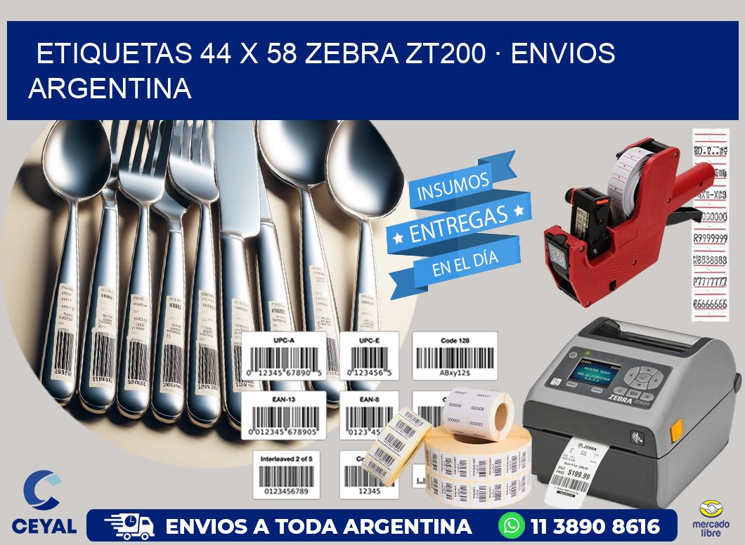 ETIQUETAS 44 x 58 ZEBRA ZT200 · ENVIOS ARGENTINA