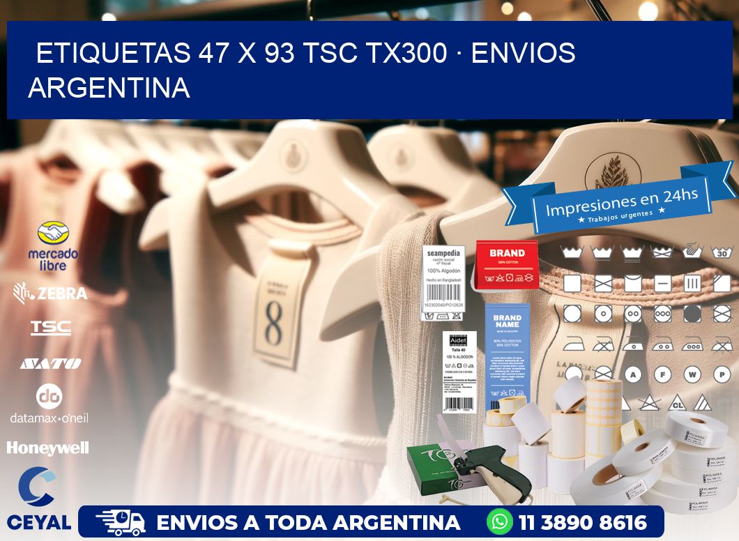 ETIQUETAS 47 x 93 TSC TX300 · ENVIOS ARGENTINA