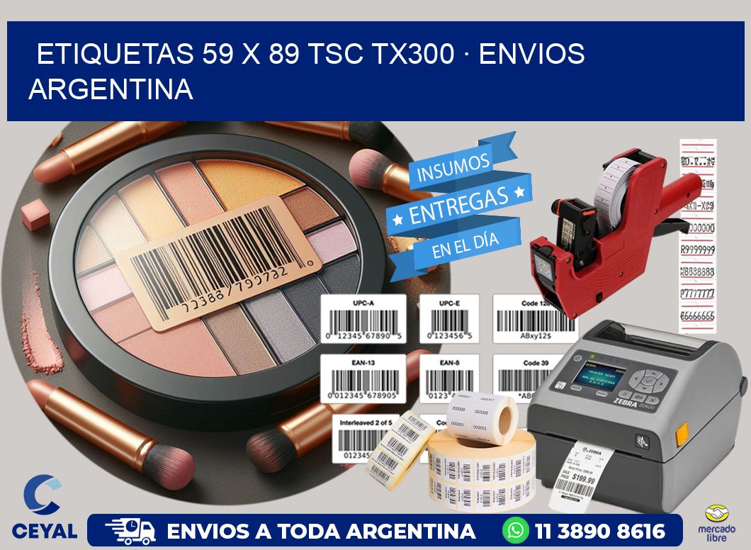 ETIQUETAS 59 x 89 TSC TX300 · ENVIOS ARGENTINA