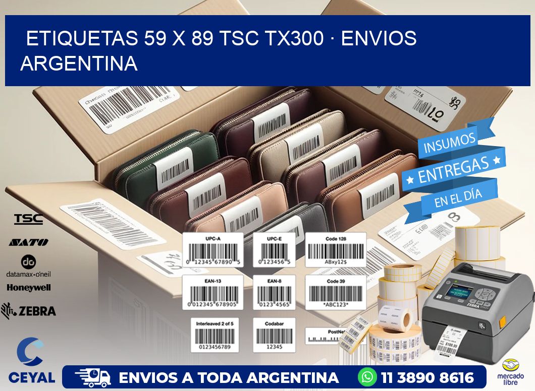 ETIQUETAS 59 x 89 TSC TX300 · ENVIOS ARGENTINA