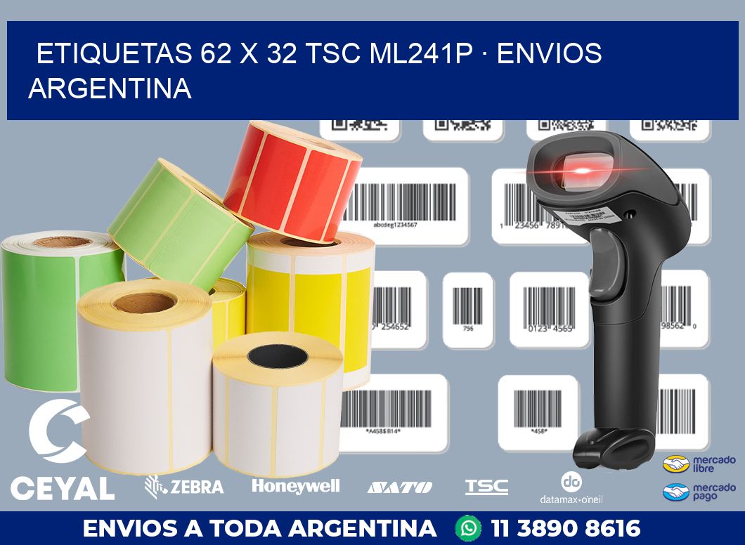 ETIQUETAS 62 x 32 TSC ML241P · ENVIOS ARGENTINA