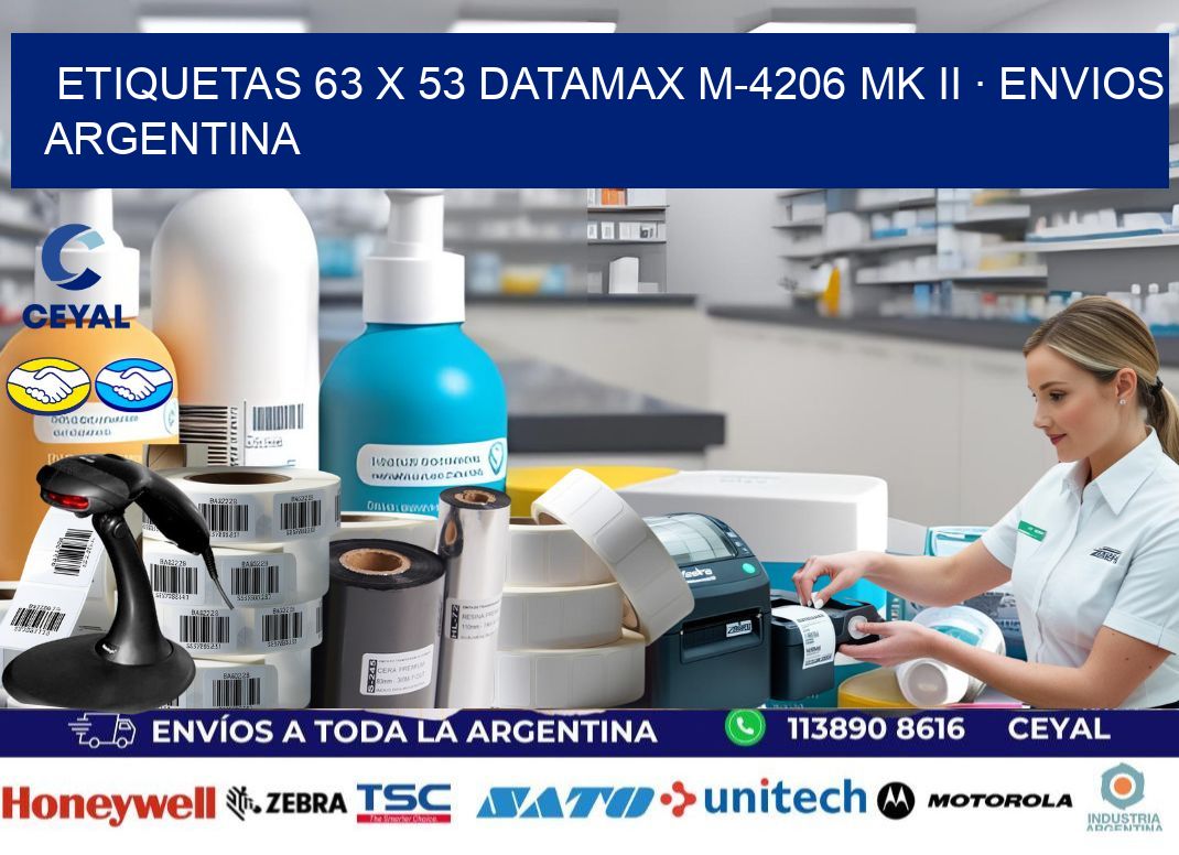ETIQUETAS 63 x 53 DATAMAX M-4206 MK II · ENVIOS ARGENTINA