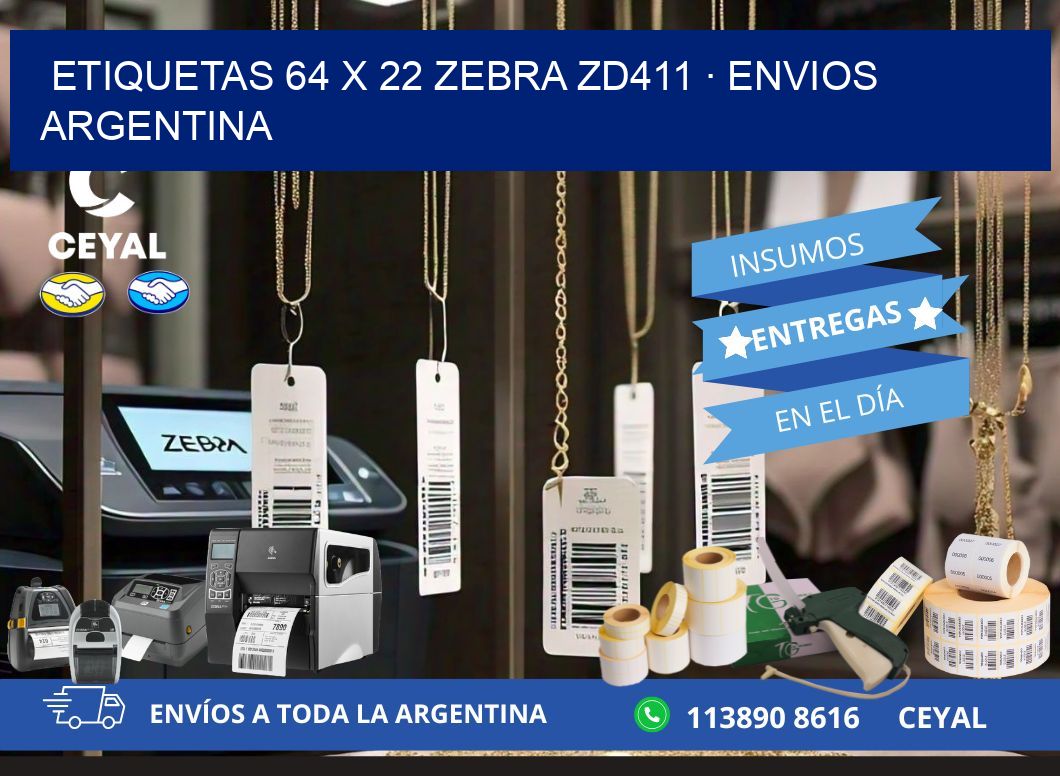 ETIQUETAS 64 x 22 ZEBRA ZD411 · ENVIOS ARGENTINA