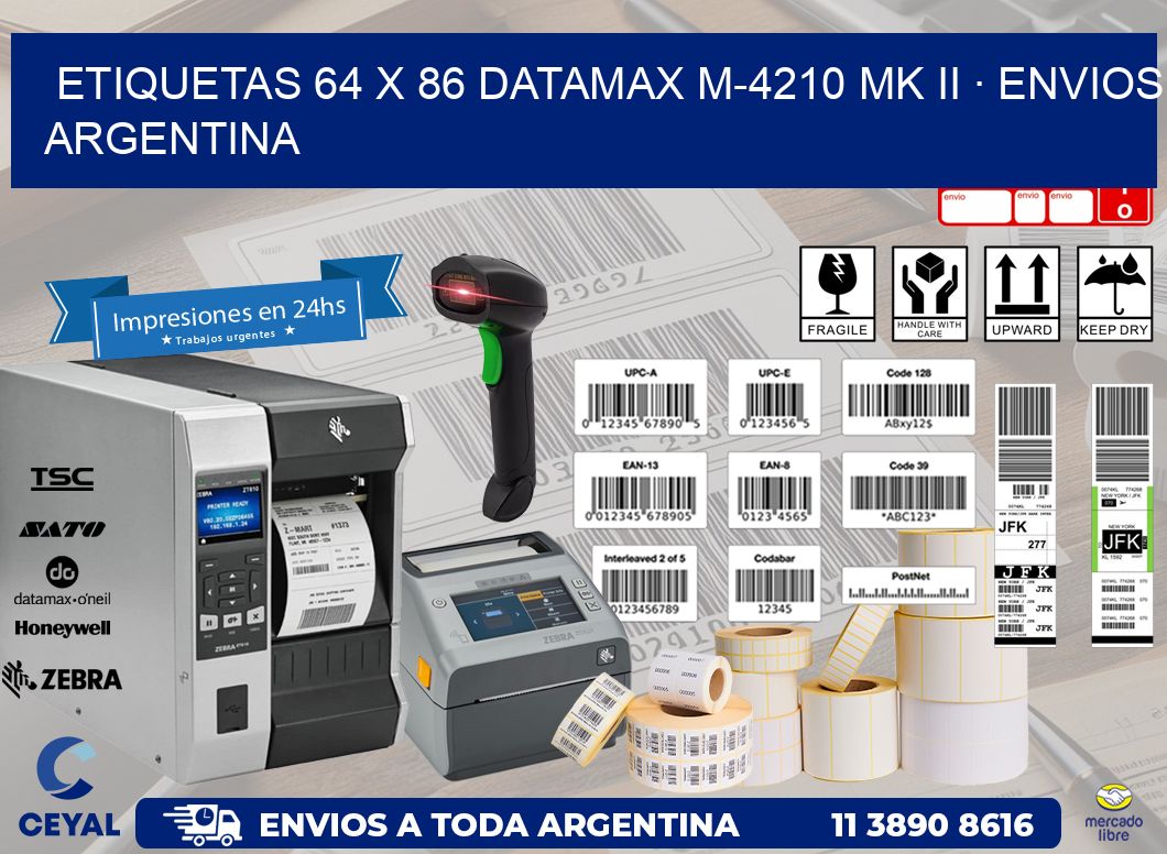 ETIQUETAS 64 x 86 DATAMAX M-4210 MK II · ENVIOS ARGENTINA