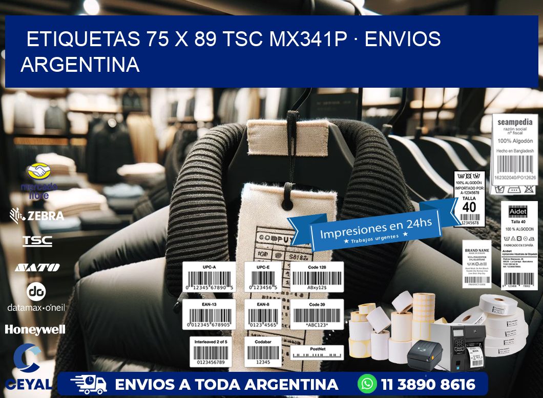 ETIQUETAS 75 x 89 TSC MX341P · ENVIOS ARGENTINA