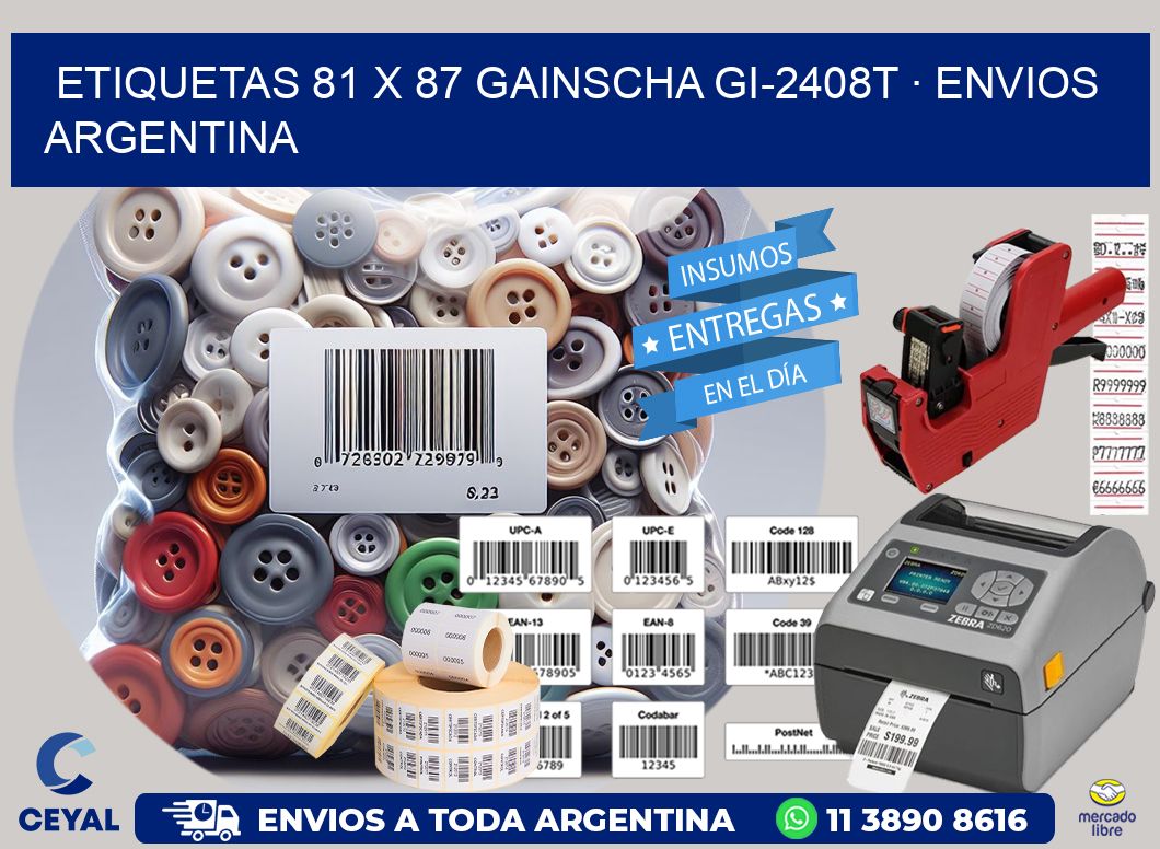 ETIQUETAS 81 x 87 GAINSCHA GI-2408T · ENVIOS ARGENTINA