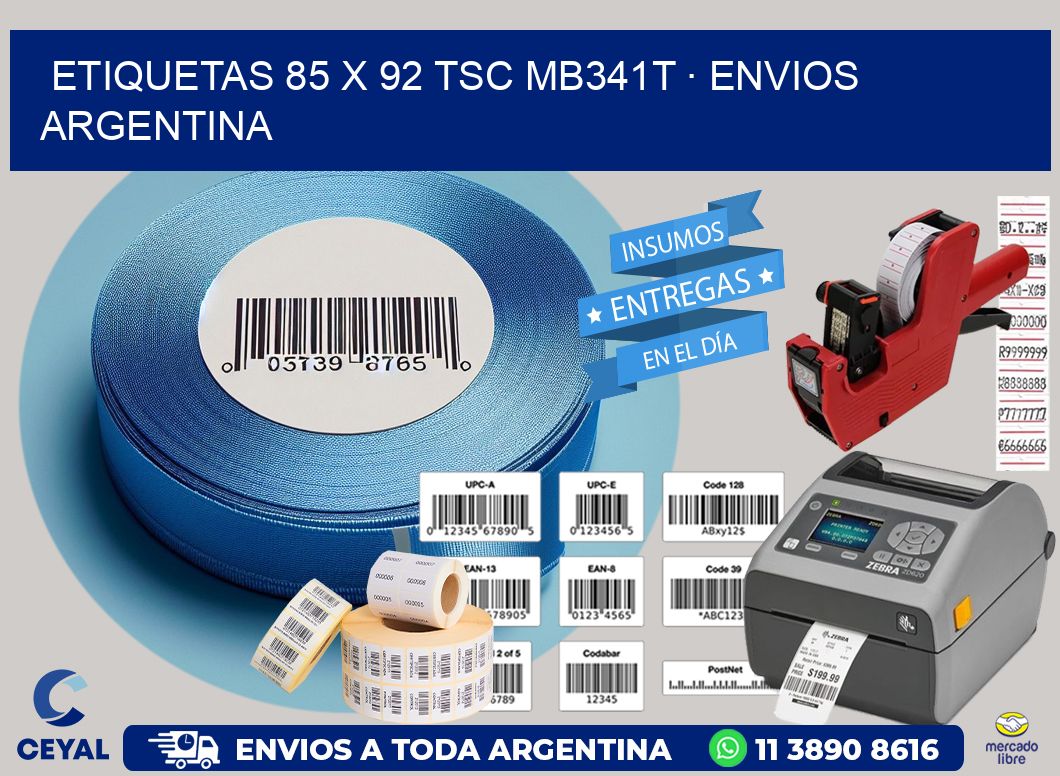 ETIQUETAS 85 x 92 TSC MB341T · ENVIOS ARGENTINA