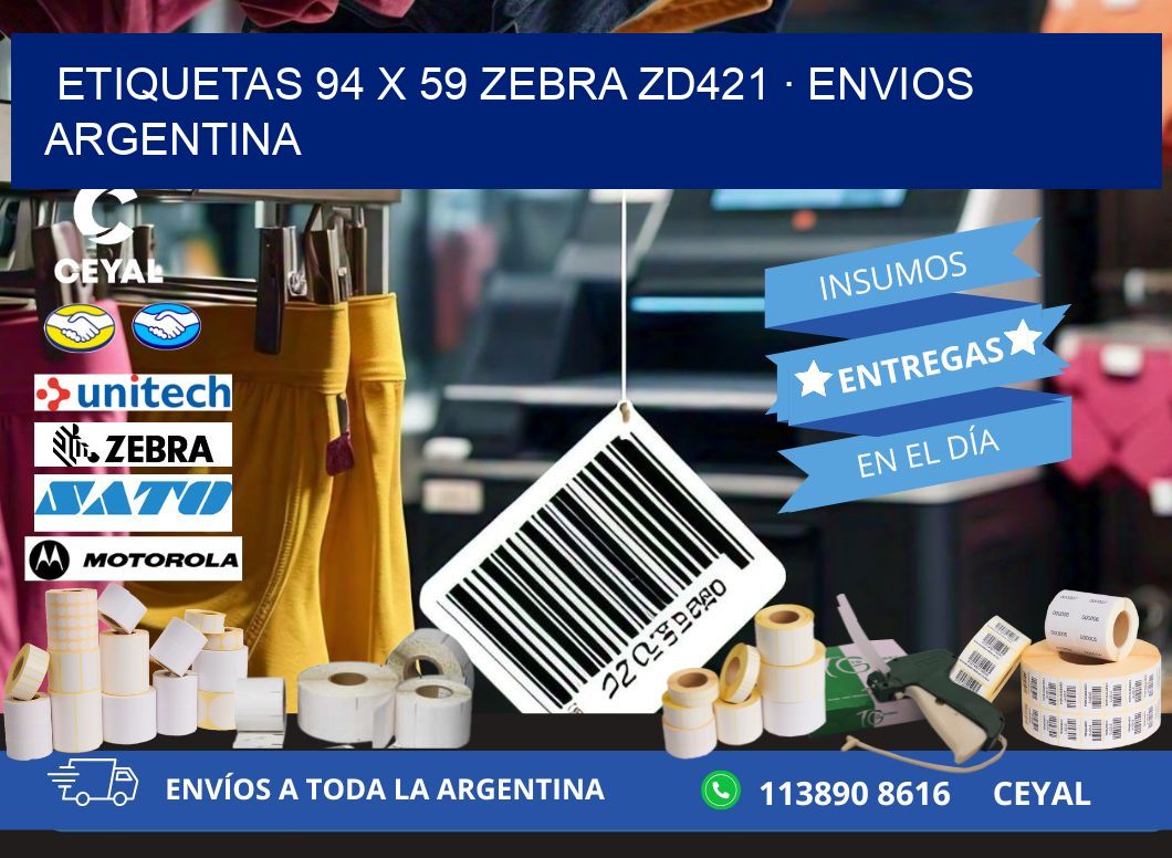 ETIQUETAS 94 x 59 ZEBRA ZD421 · ENVIOS ARGENTINA