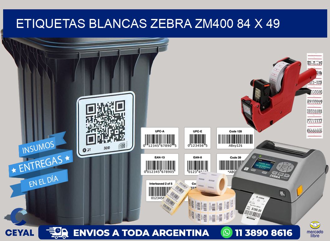 ETIQUETAS BLANCAS ZEBRA ZM400 84 x 49