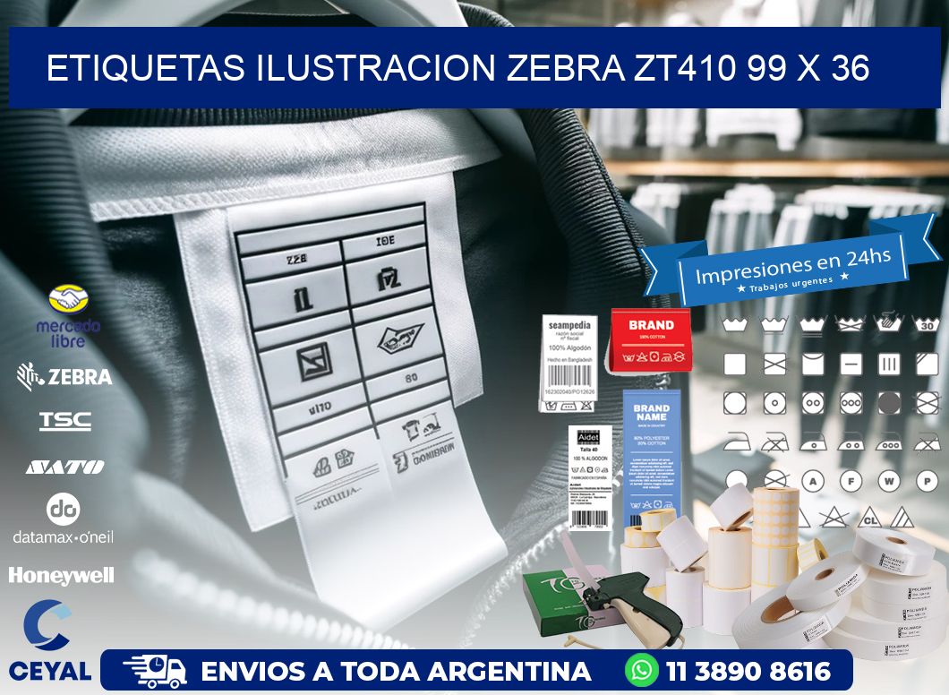 ETIQUETAS ILUSTRACION ZEBRA ZT410 99 x 36