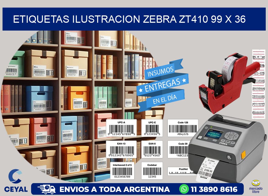 ETIQUETAS ILUSTRACION ZEBRA ZT410 99 x 36