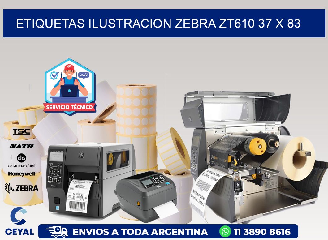 ETIQUETAS ILUSTRACION ZEBRA ZT610 37 x 83