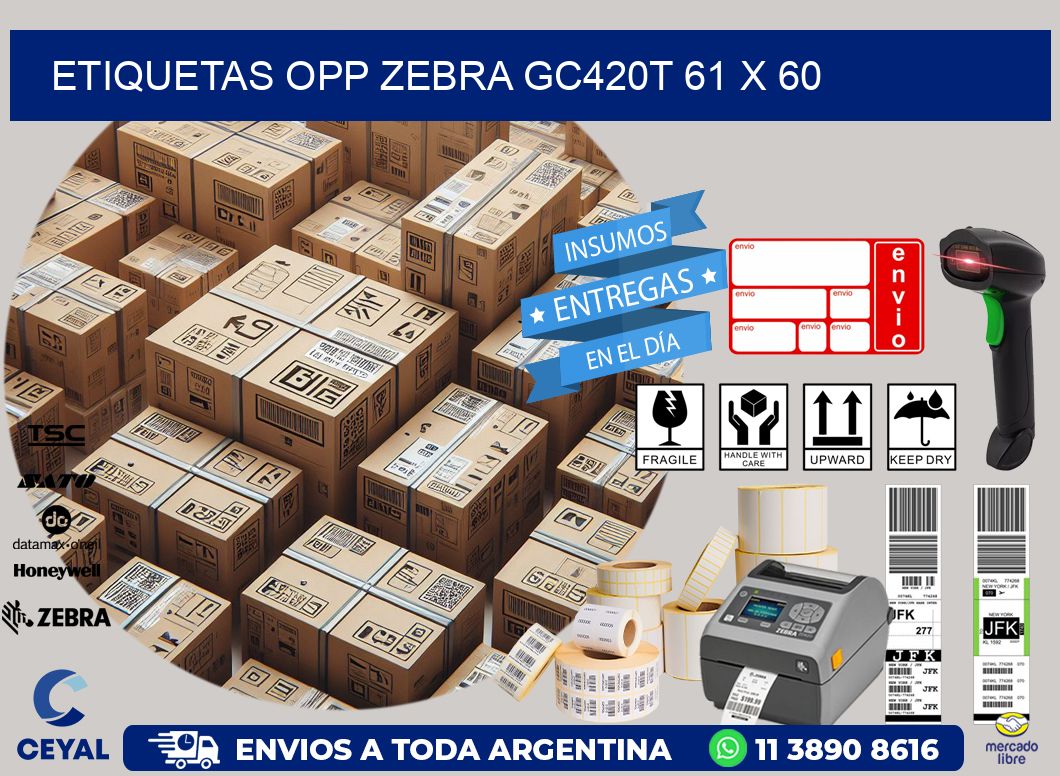 ETIQUETAS OPP ZEBRA GC420T 61 x 60