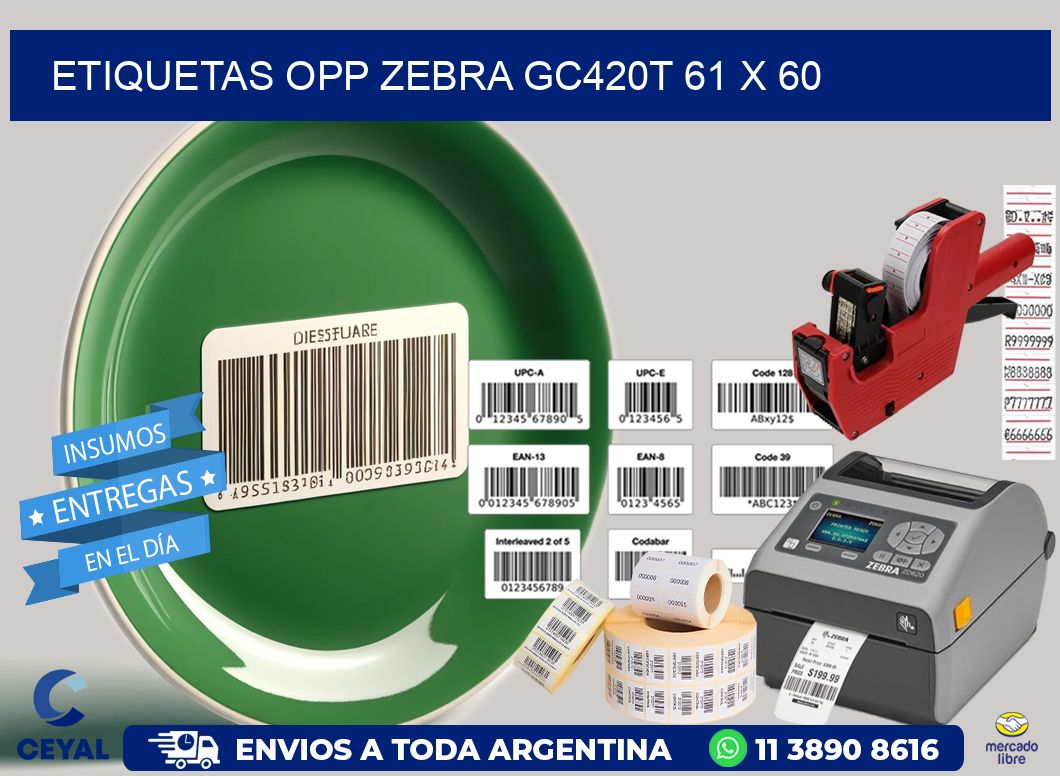ETIQUETAS OPP ZEBRA GC420T 61 x 60