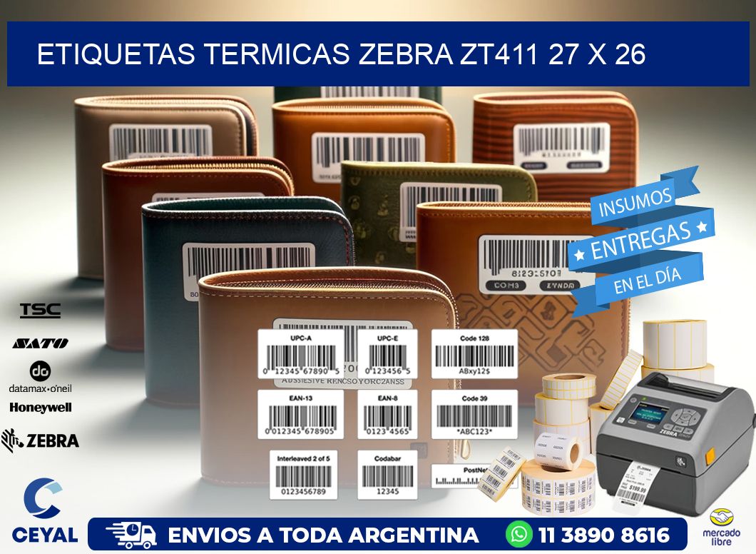 ETIQUETAS TERMICAS ZEBRA ZT411 27 x 26