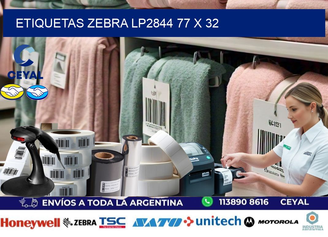 ETIQUETAS Zebra LP2844 77 x 32