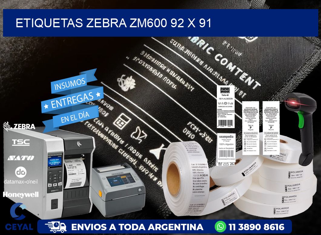 ETIQUETAS Zebra ZM600 92 x 91