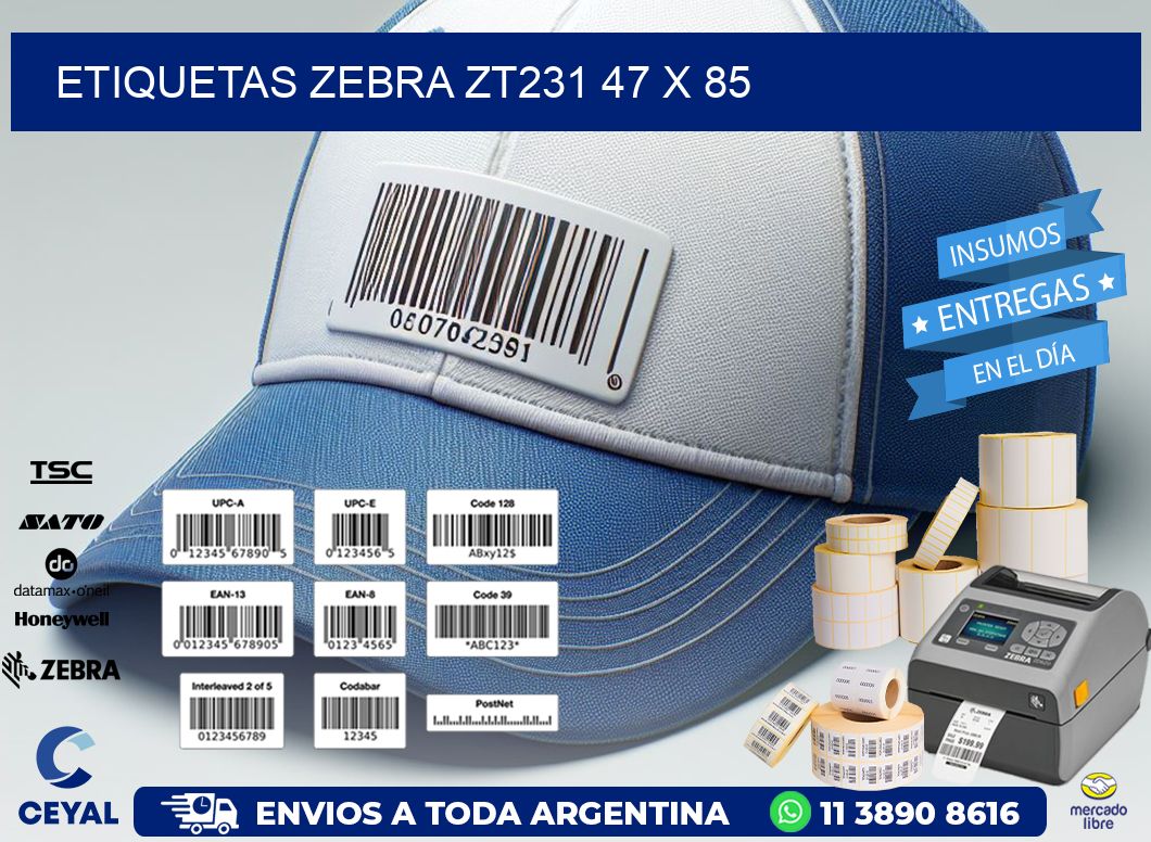 ETIQUETAS Zebra ZT231 47 x 85
