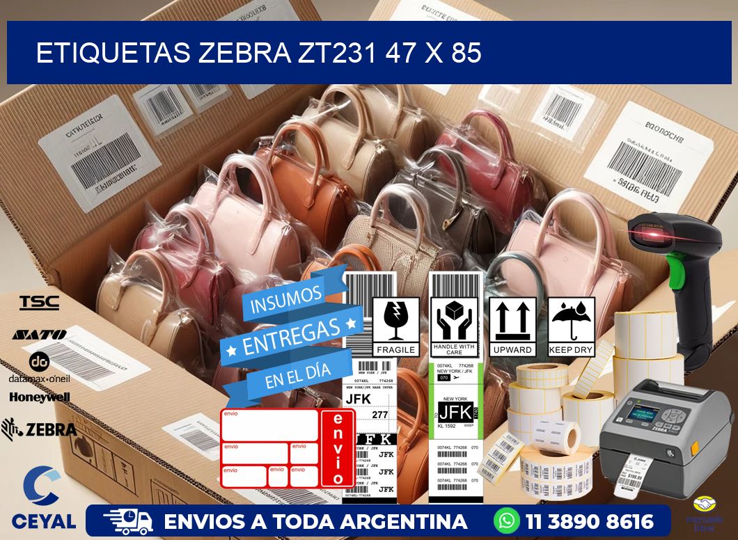 ETIQUETAS Zebra ZT231 47 x 85