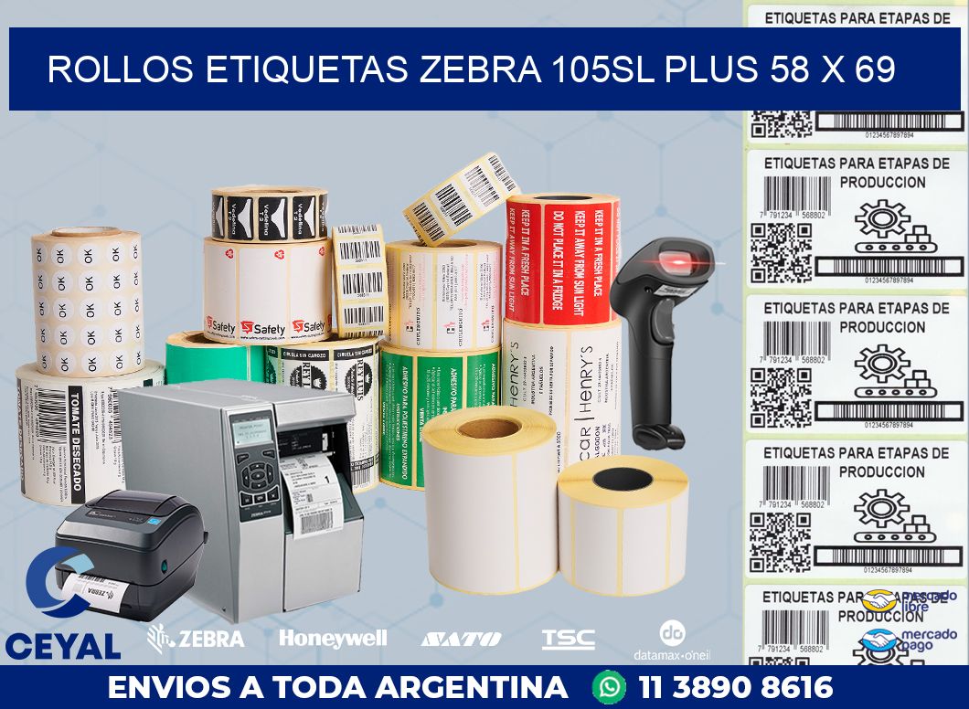 ROLLOS ETIQUETAS Zebra 105SL Plus 58 x 69
