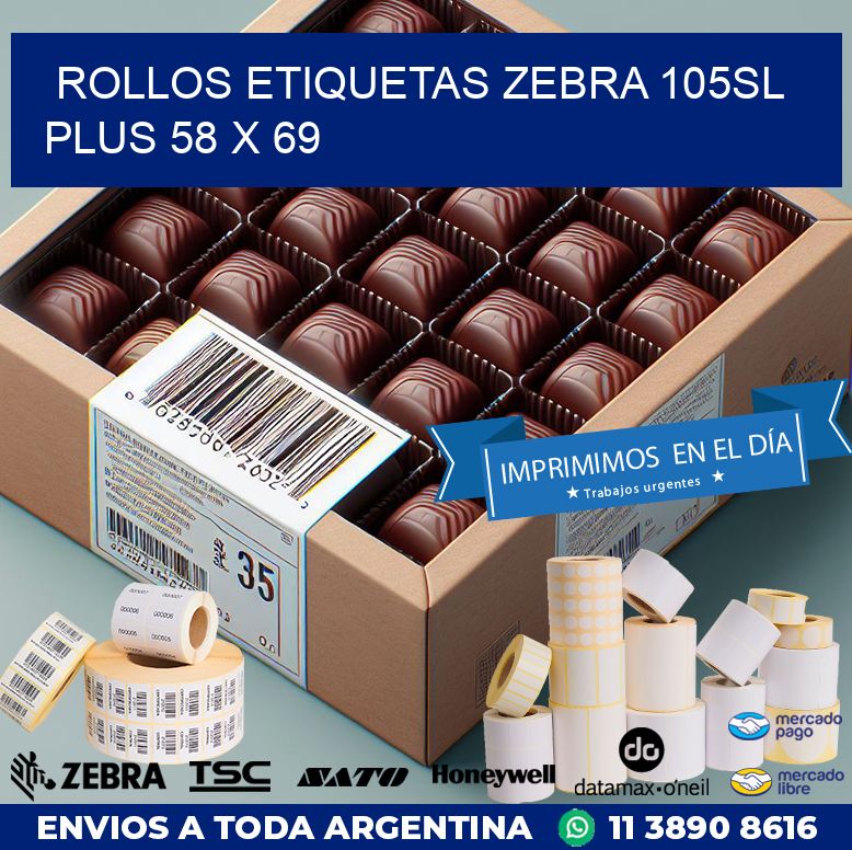 ROLLOS ETIQUETAS Zebra 105SL Plus 58 x 69