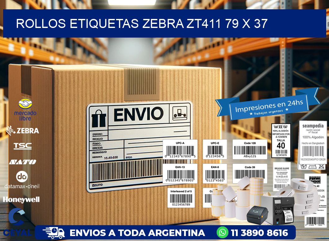 ROLLOS ETIQUETAS Zebra ZT411 79 x 37