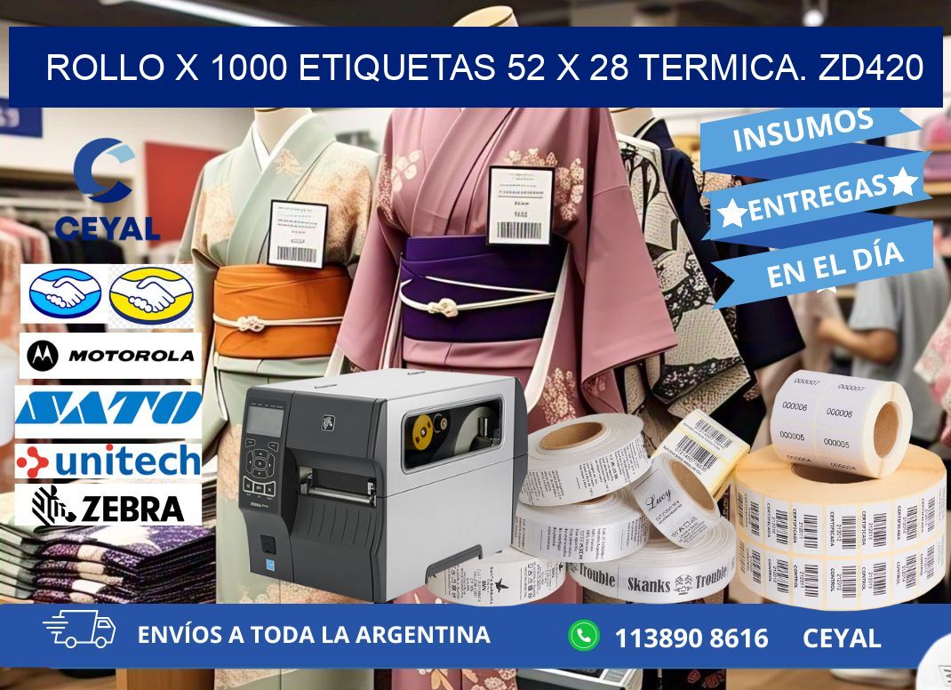 Rollo X 1000 etiquetas 52 x 28 termica. zd420
