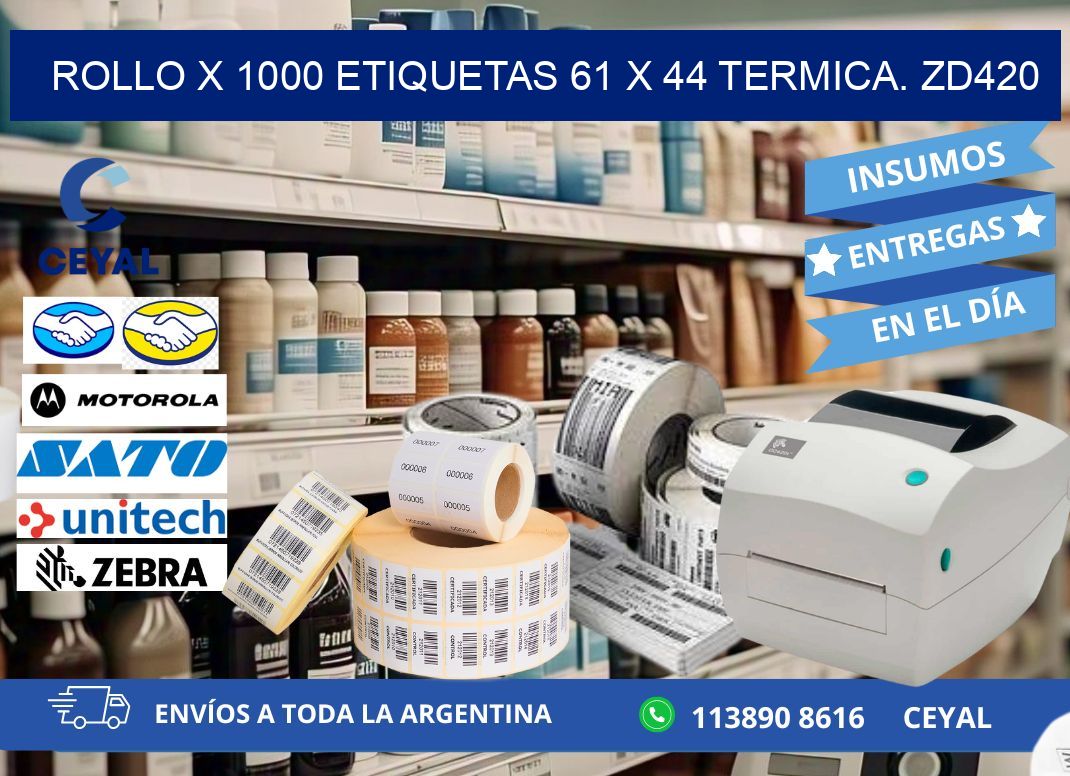 Rollo X 1000 etiquetas 61 x 44 termica. zd420