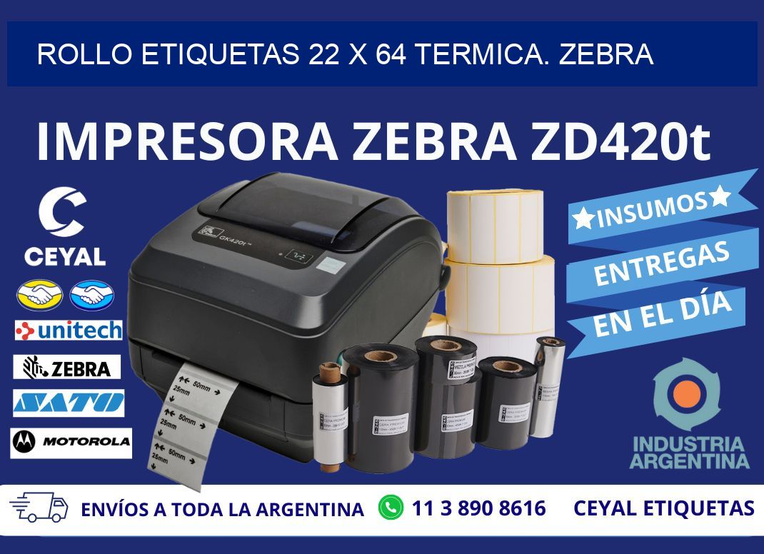 Rollo etiquetas 22 x 64 termica. zebra