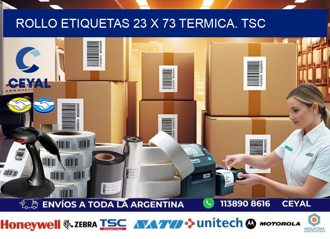 Rollo etiquetas 23 x 73 termica. tsc
