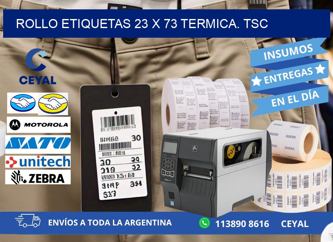 Rollo etiquetas 23 x 73 termica. tsc