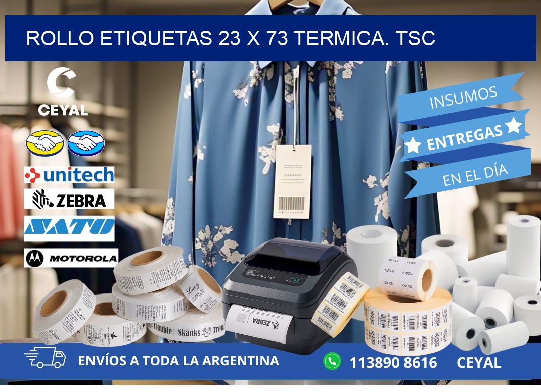 Rollo etiquetas 23 x 73 termica. tsc
