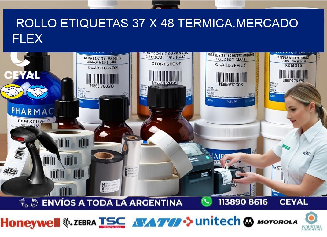 Rollo etiquetas 37 x 48 termica.MERCADO FLEX
