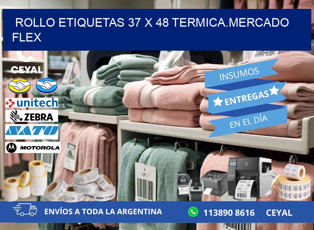Rollo etiquetas 37 x 48 termica.MERCADO FLEX