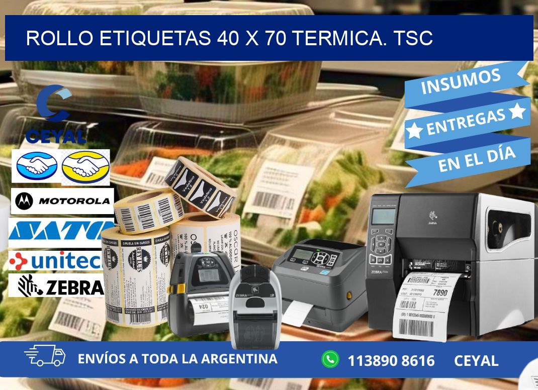 Rollo etiquetas 40 x 70 termica. tsc