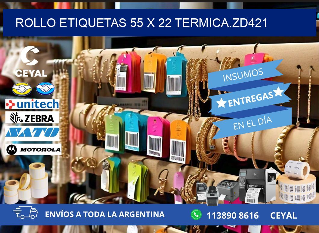 Rollo etiquetas 55 x 22 termica.zd421