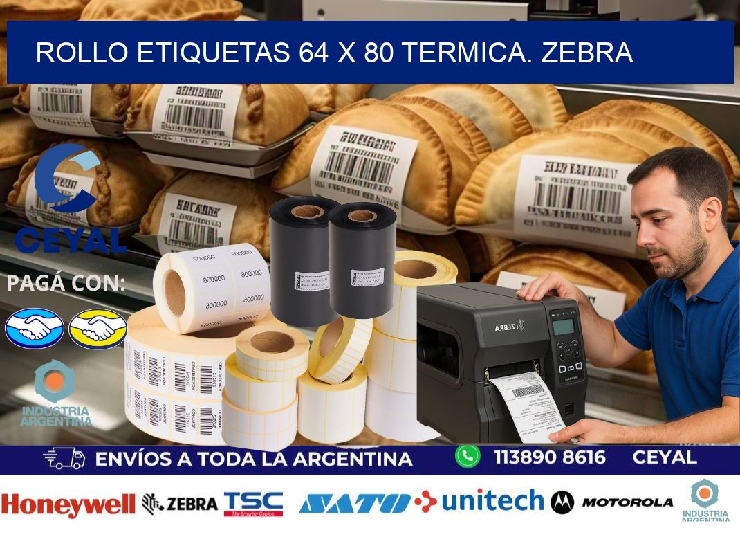 Rollo etiquetas 64 x 80 termica. zebra