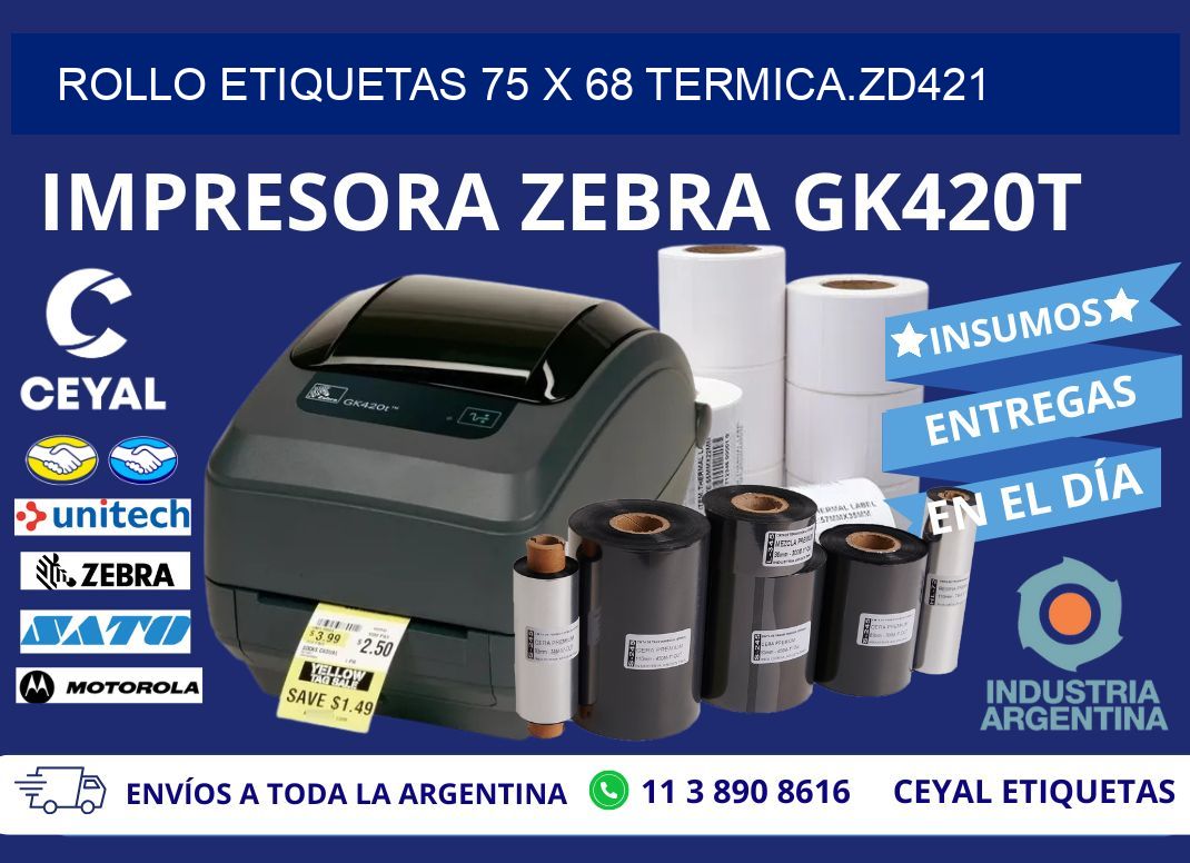 Rollo etiquetas 75 x 68 termica.zd421