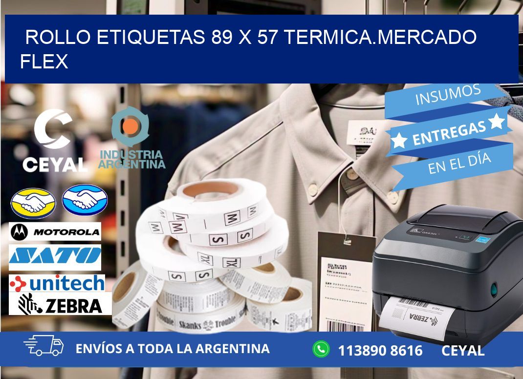 Rollo etiquetas 89 x 57 termica.MERCADO FLEX