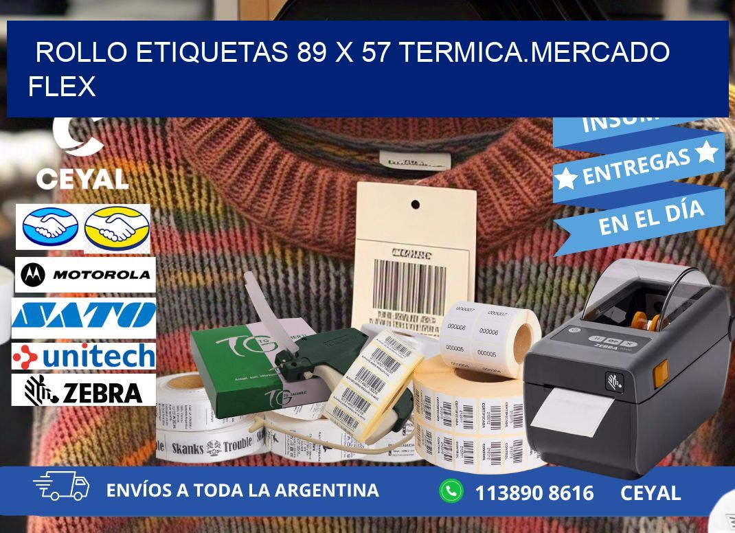 Rollo etiquetas 89 x 57 termica.MERCADO FLEX