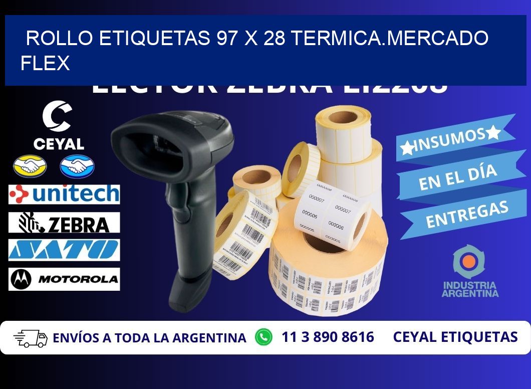 Rollo etiquetas 97 x 28 termica.MERCADO FLEX