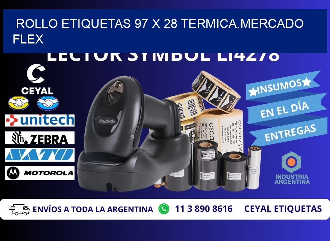 Rollo etiquetas 97 x 28 termica.MERCADO FLEX