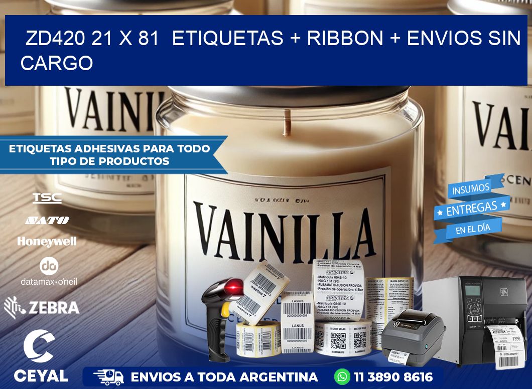 ZD420 21 x 81  etiquetas + ribbon + envios sin cargo