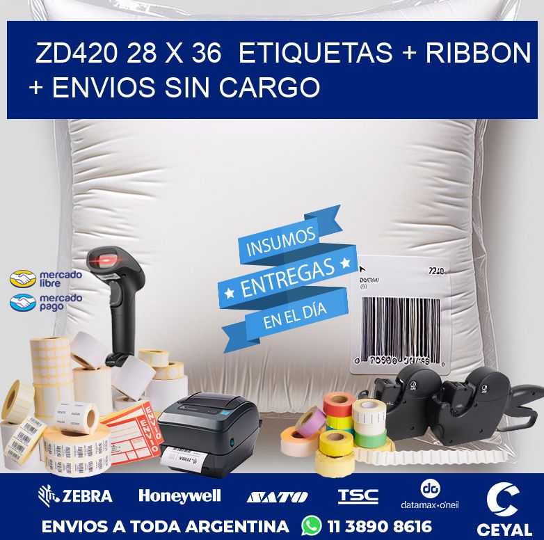 ZD420 28 x 36  etiquetas + ribbon + envios sin cargo