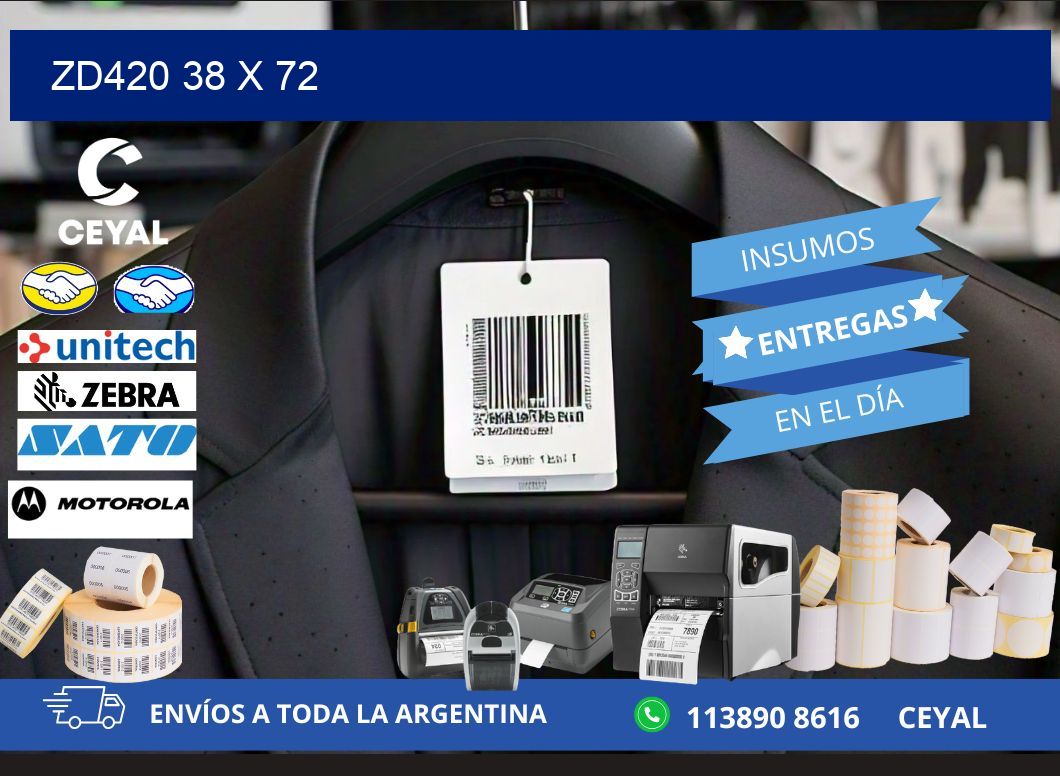 ZD420 38 x 72