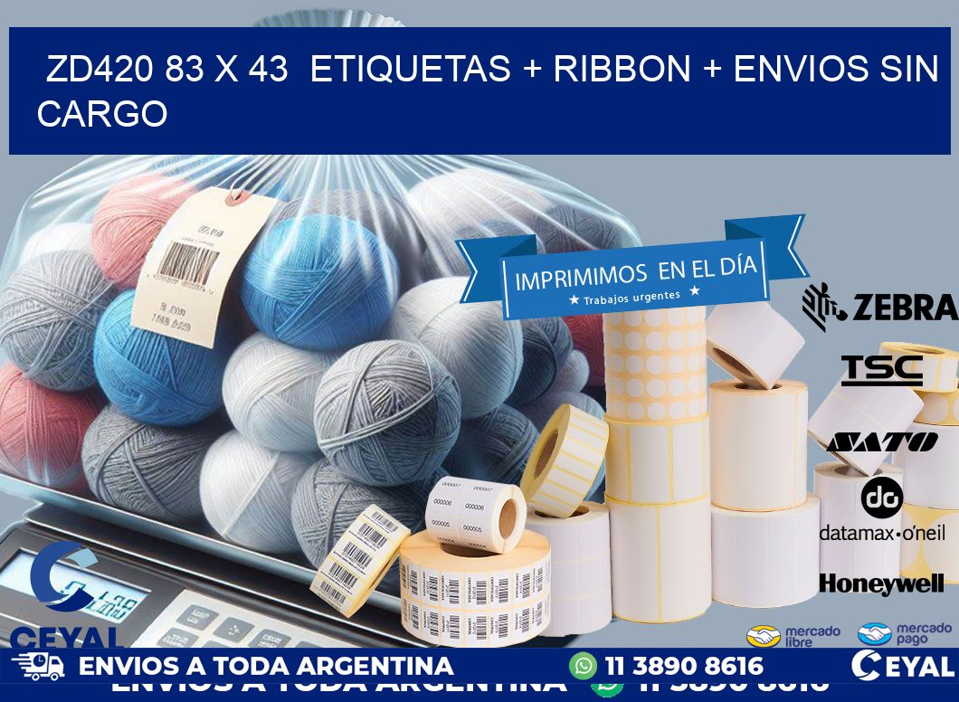 ZD420 83 x 43  etiquetas + ribbon + envios sin cargo